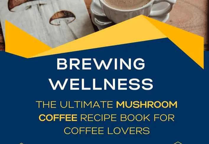 Buy Mushroom Coffee Recipe Book Online - Delicious Preparation Guide - Twissie