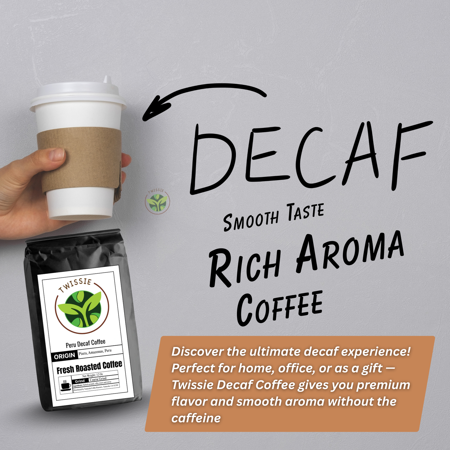 Smooth, flavorful decaffeinated coffee without caffeine
