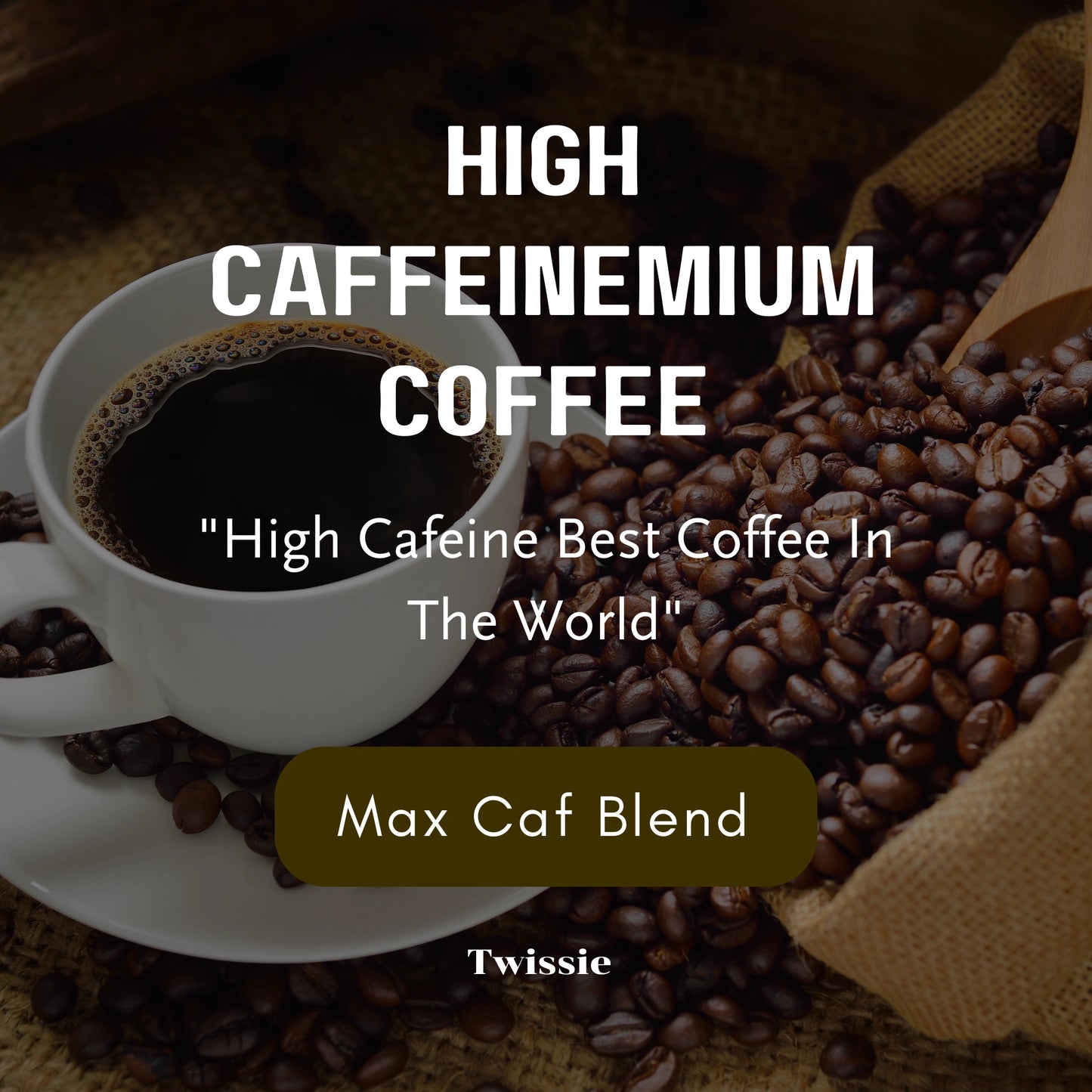 Order Max Caf Blend for multiple brewing methods for maximum energy and focus