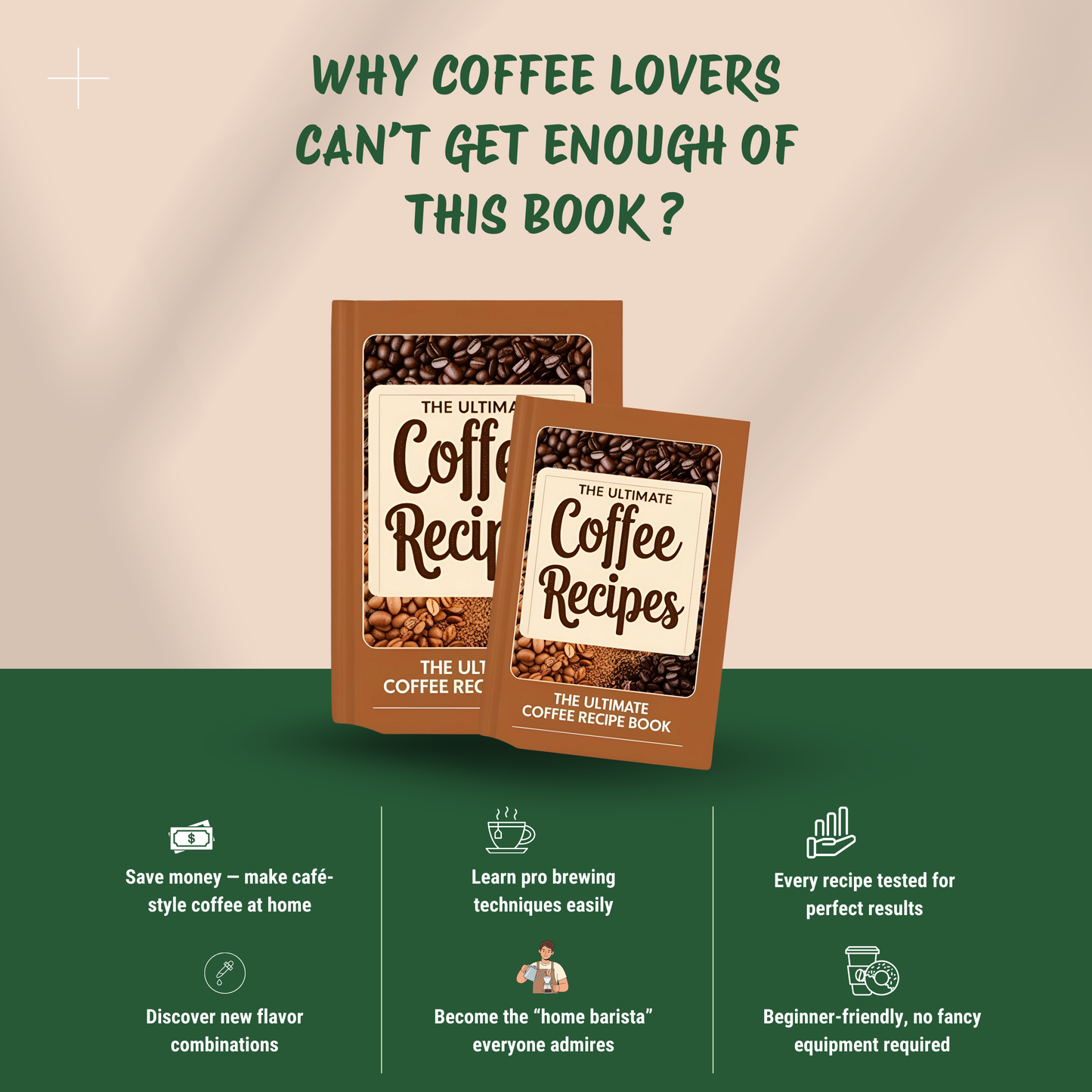 The Ultimate Coffee Recipe Book: Master the Art of Brewing Flavorful Coffee Creations