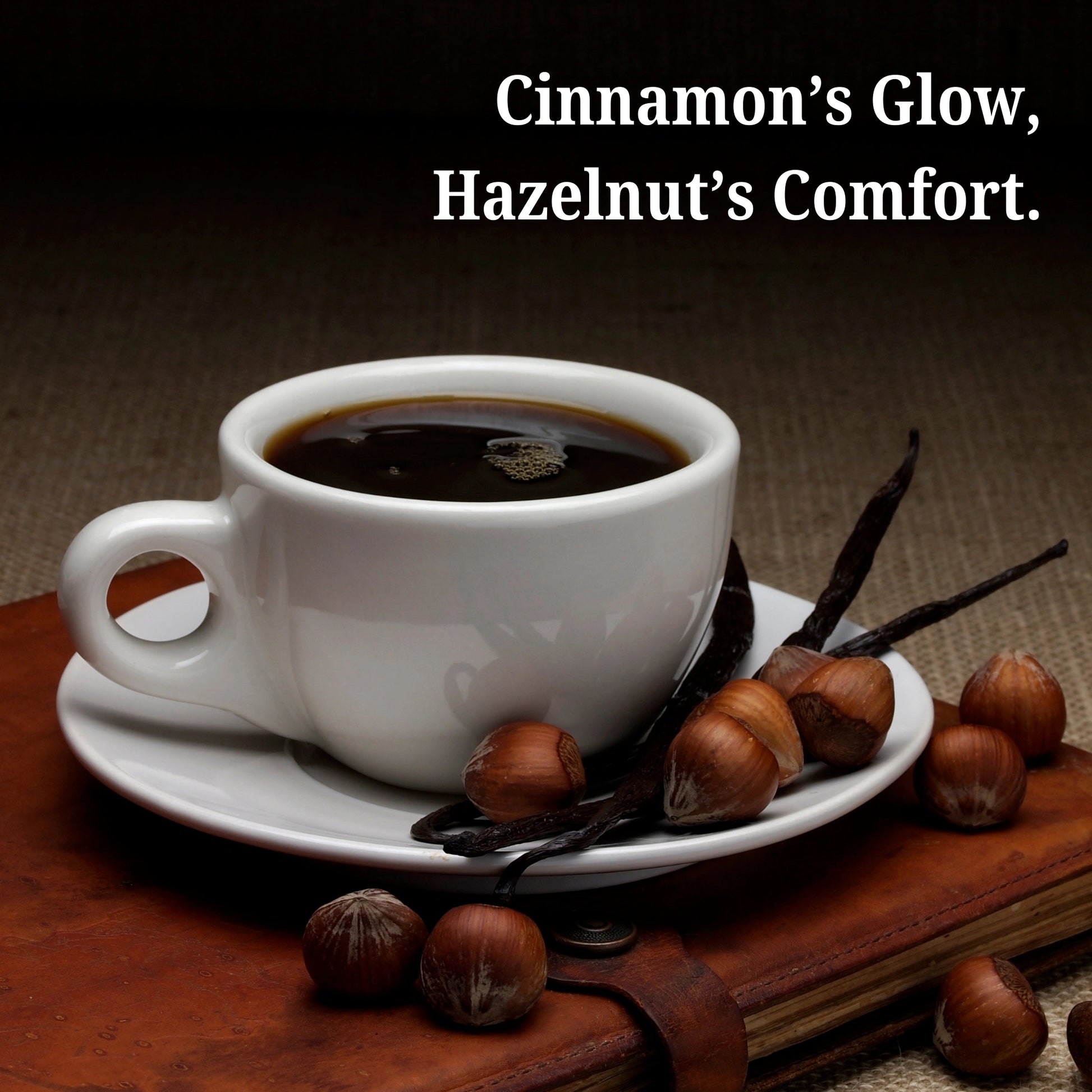 Order Cinnamon Hazelnut Coffee – smooth and comforting medium roast coffee with warm cinnamon and nutty hazelnut notes