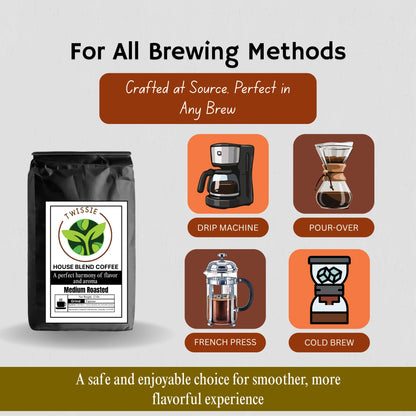 Purchase House Blend Coffee for all brewing methods- Twissie