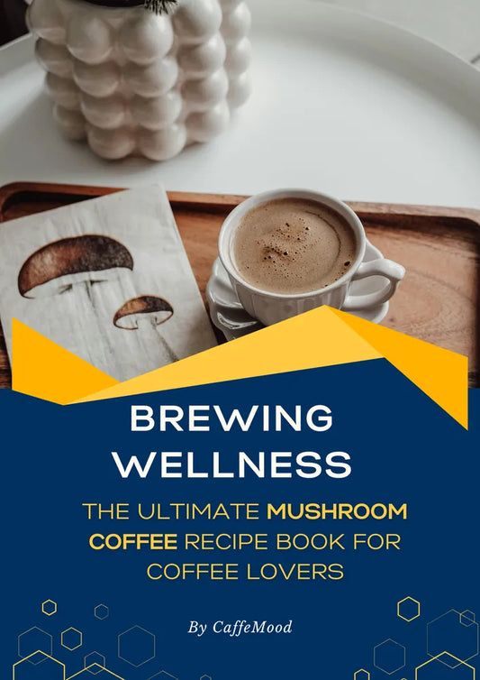 Mushroom Coffee Mastery: 15 Powerful Recipes to Brew Health & Energy Naturally